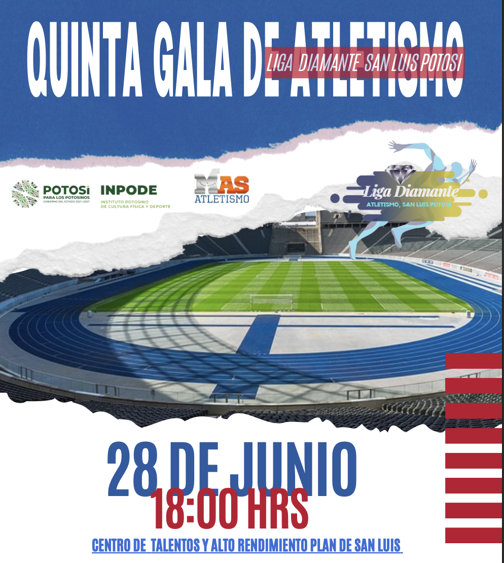 5a Gala de Atletismo - Liga diamante SLP